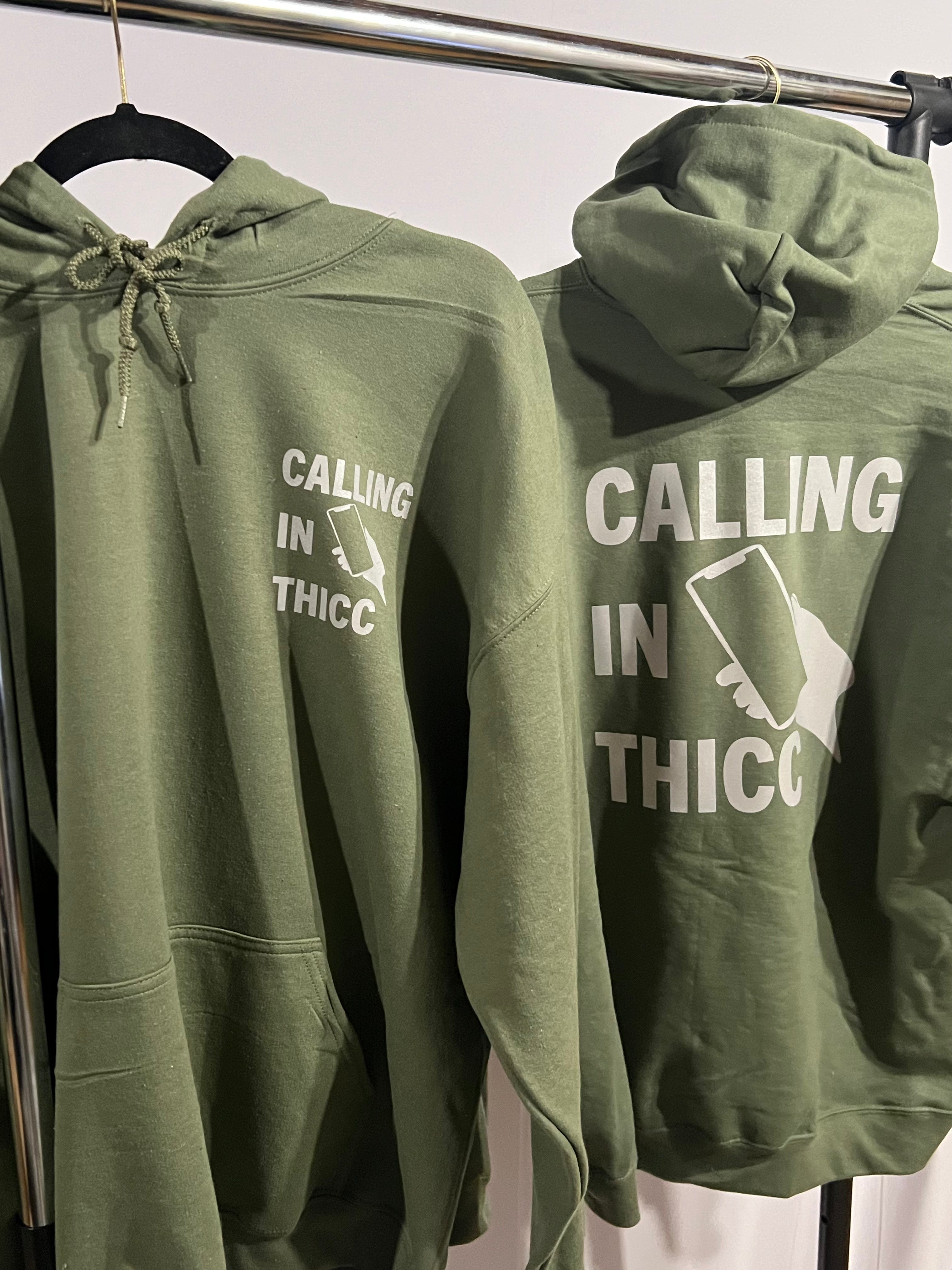 Calling In Thicc Hoodie