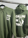 Calling In Thicc Hoodie