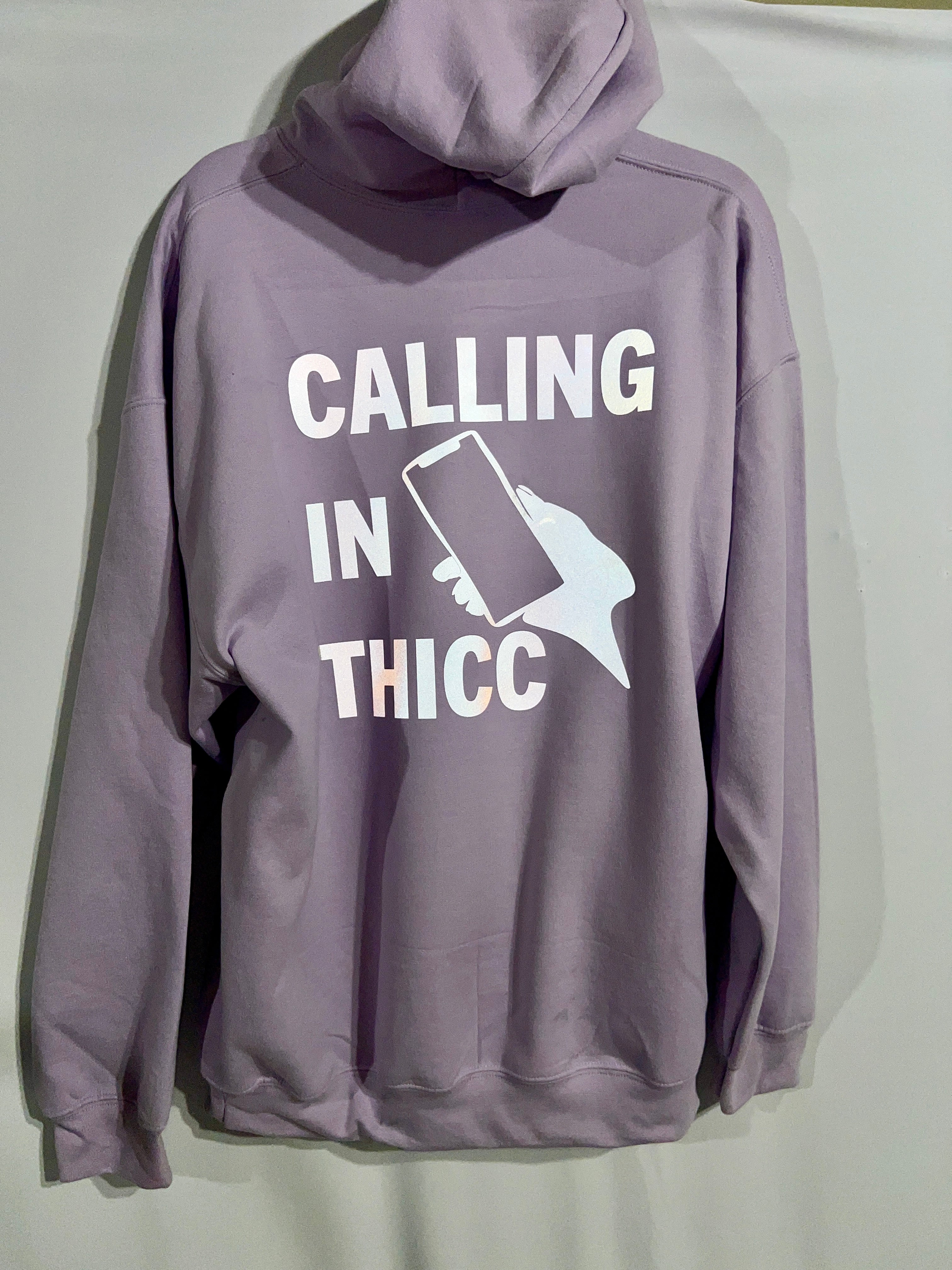 Calling In Thicc Hoodie